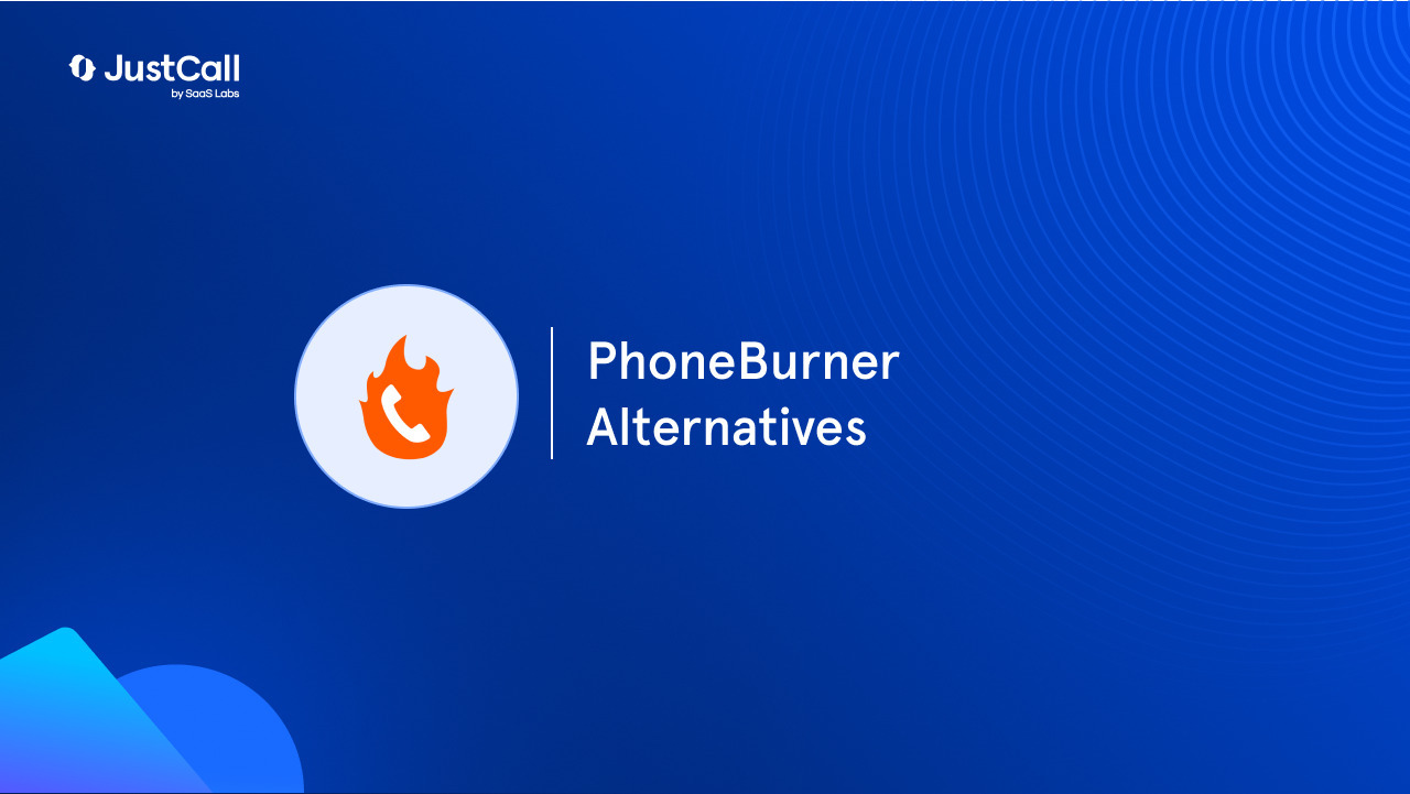 Top 8 PhoneBurner Alternatives & Competitors: Auto Dialer Features & Benefits [Expert Analysis]