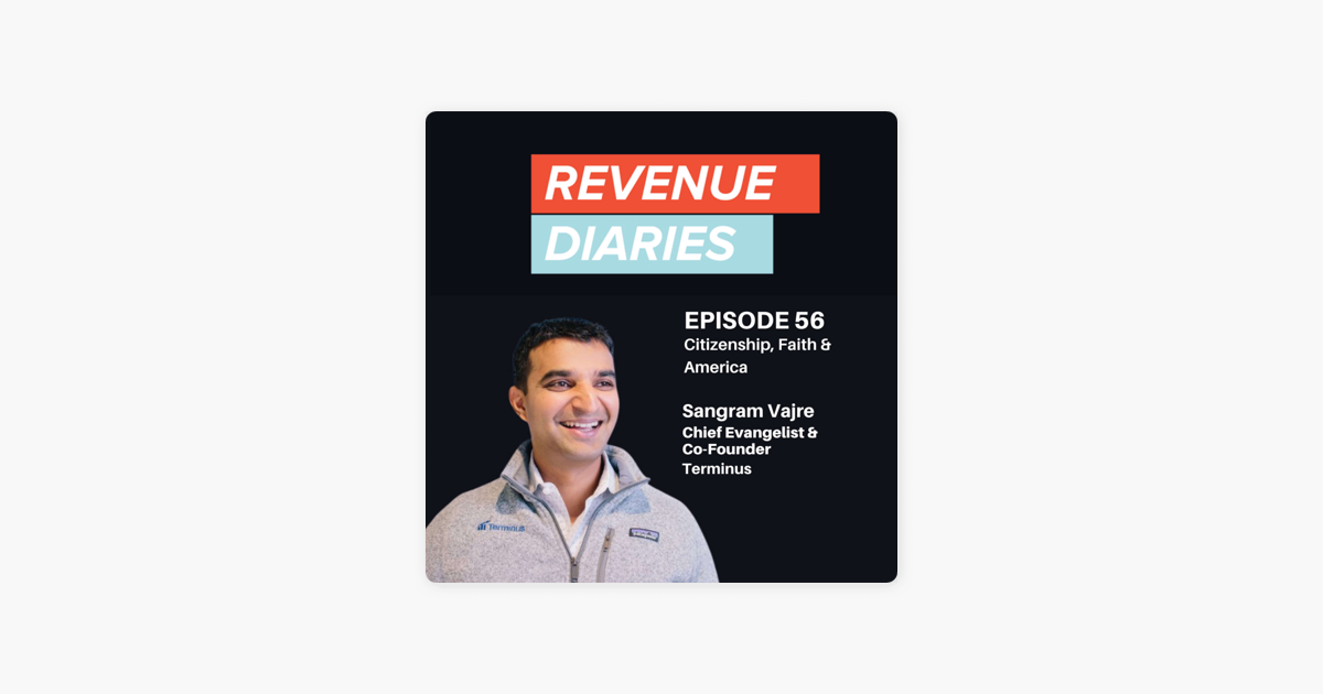 ‎Revenue Diaries: Sangram Vajre : Citizenship, Faith & America on Apple Podcasts