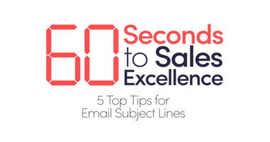 Introducing 60 Seconds to Sales Excellence: 5 Top Tips for Email...