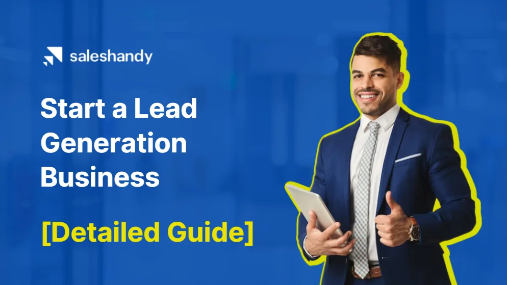 How to start a lead generation business in 2024