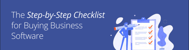 The Step-by-Step Checklist for Buying Business Software