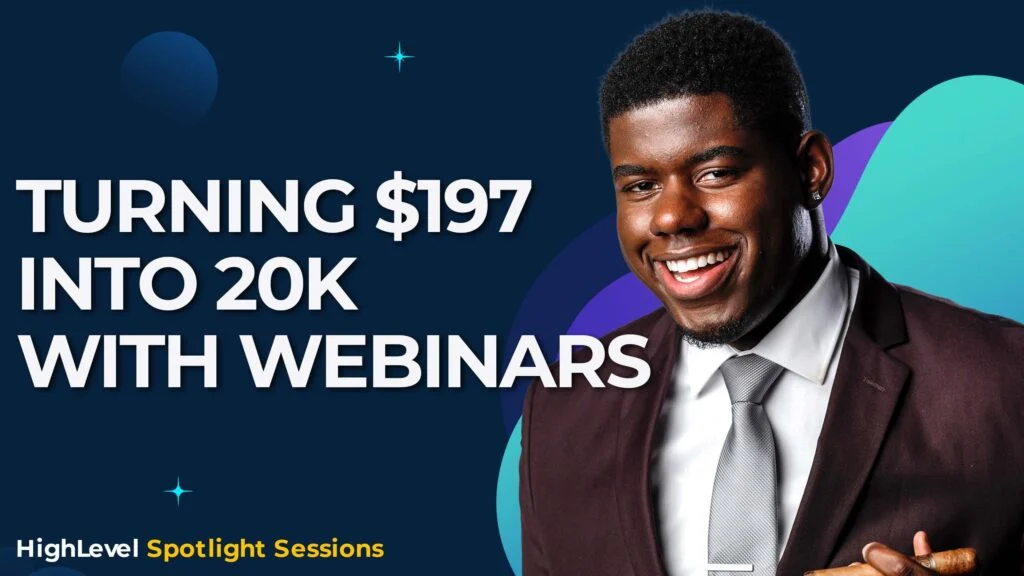 Turning $197 Into $20k With Webinars