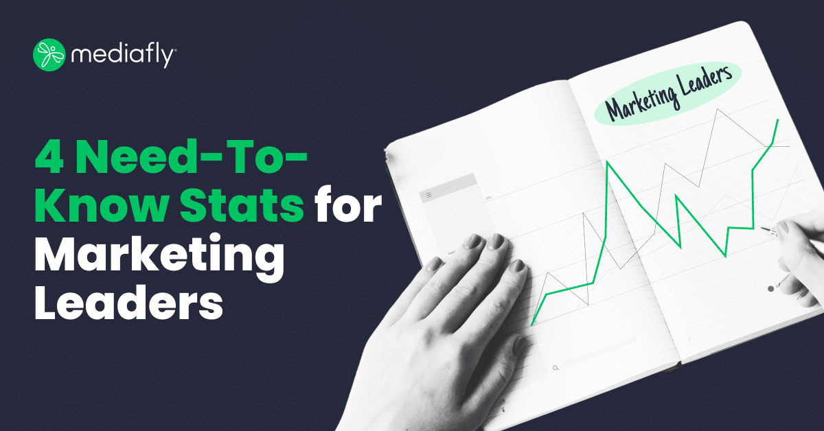 4 Need-To-Know Stats for Marketing Leaders