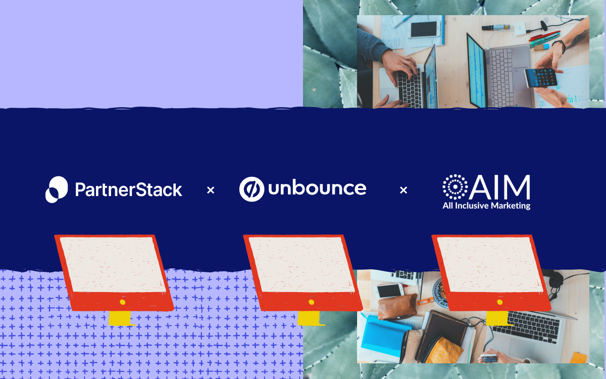 How Unbounce grew their mature partner program 18% YoY with AIM 