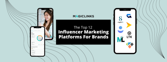 The Top 12 Brand-Friendly Influencer Marketing Platforms