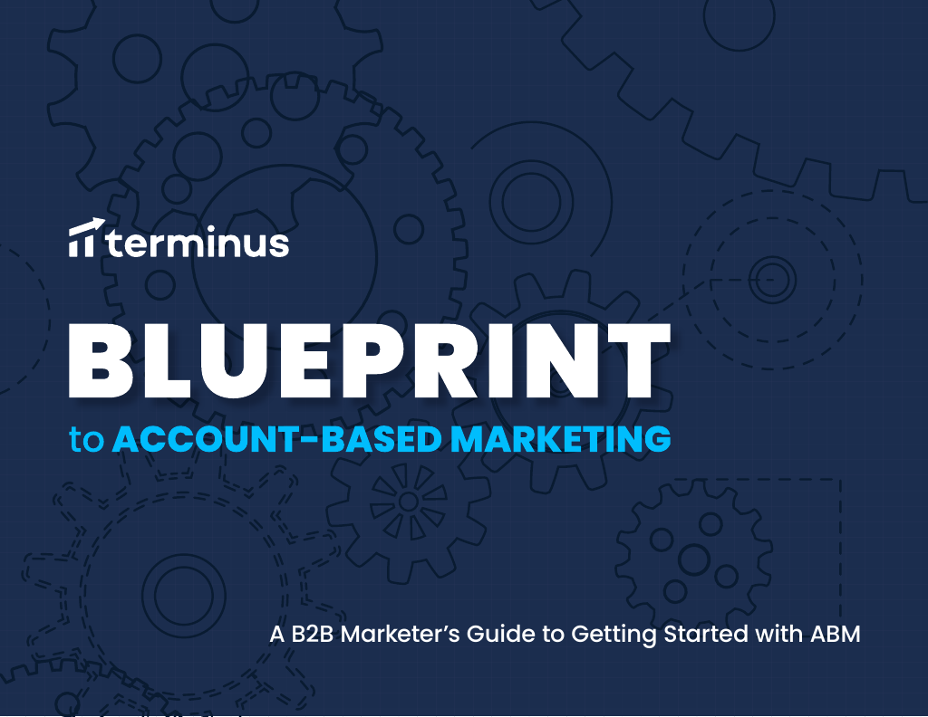 Blueprint to Account-Based Marketing