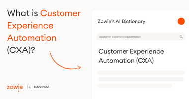 What is Customer Experience Automation (CXA)?