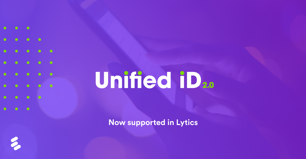 What is Unified ID 2.0 and why does Lytics support it?