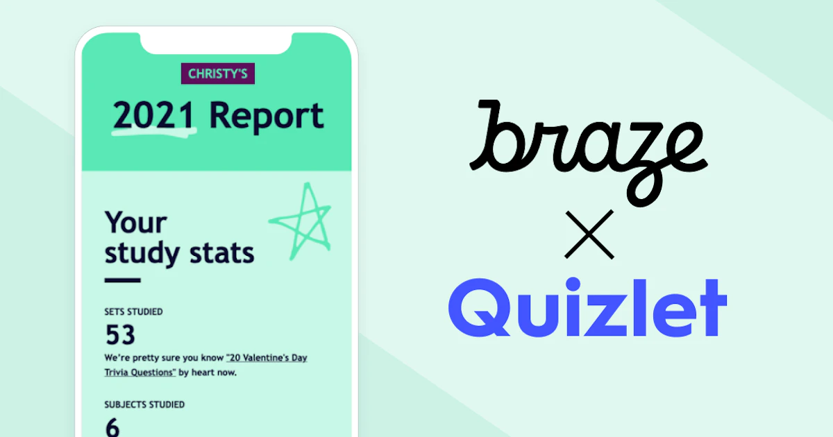 Quizlet Leverages Braze Connected Content to Drive Consistent User...