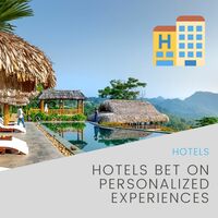 Hotels bet on personalized experiences
