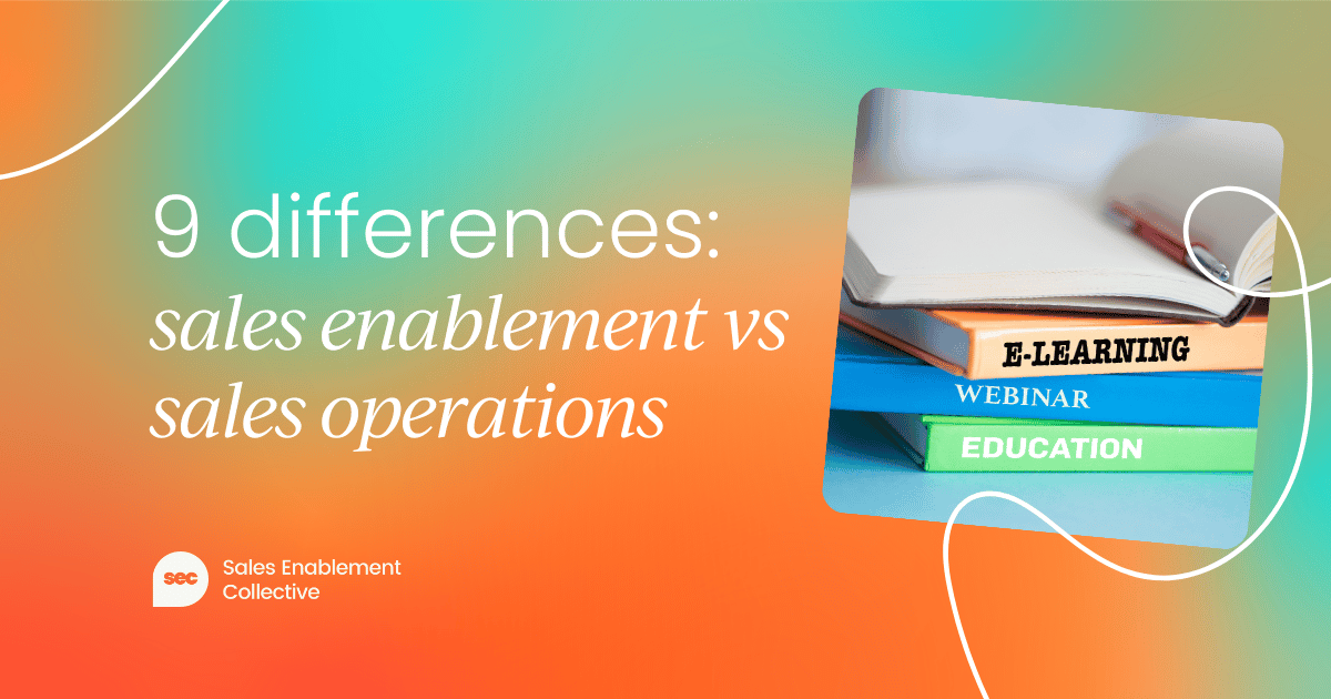 Sales enablement vs sales operations: 9 key differences explained