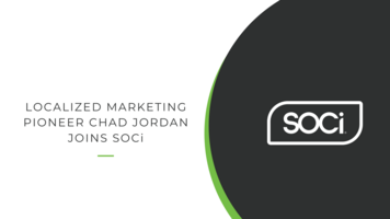 SOCi Adds Localized Marketing Pioneer Chad Jordan to the Team - SOCi -