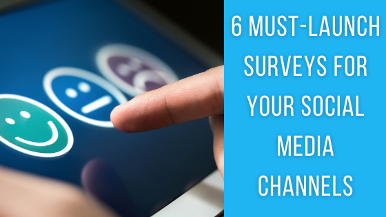 6 Must-Launch Surveys for your Social Media Channels - The Crowdfire blog