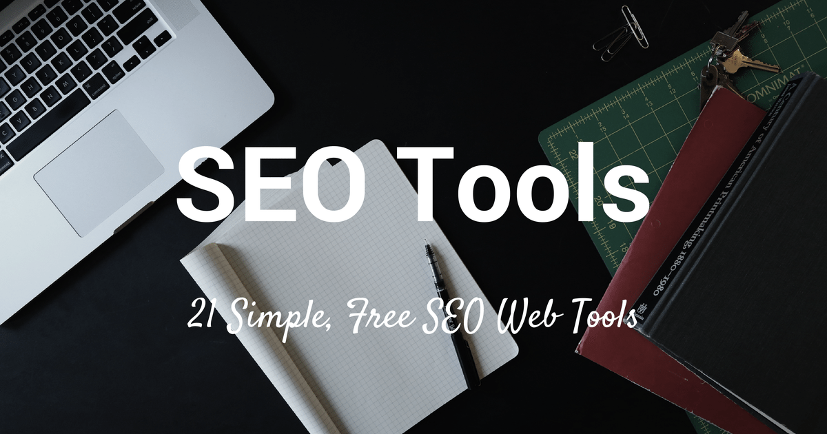 25 Simple Free SEO Tools to Instantly Improve Your Marketing in 2019