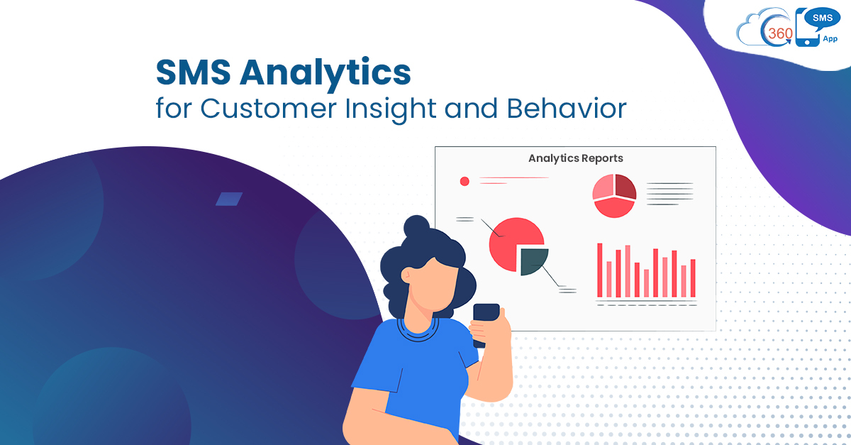 SMS Analytics for Customer Insight and Behavior