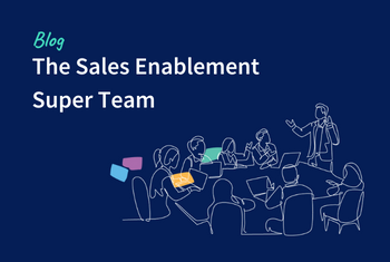 The Sales Enablement Superteam