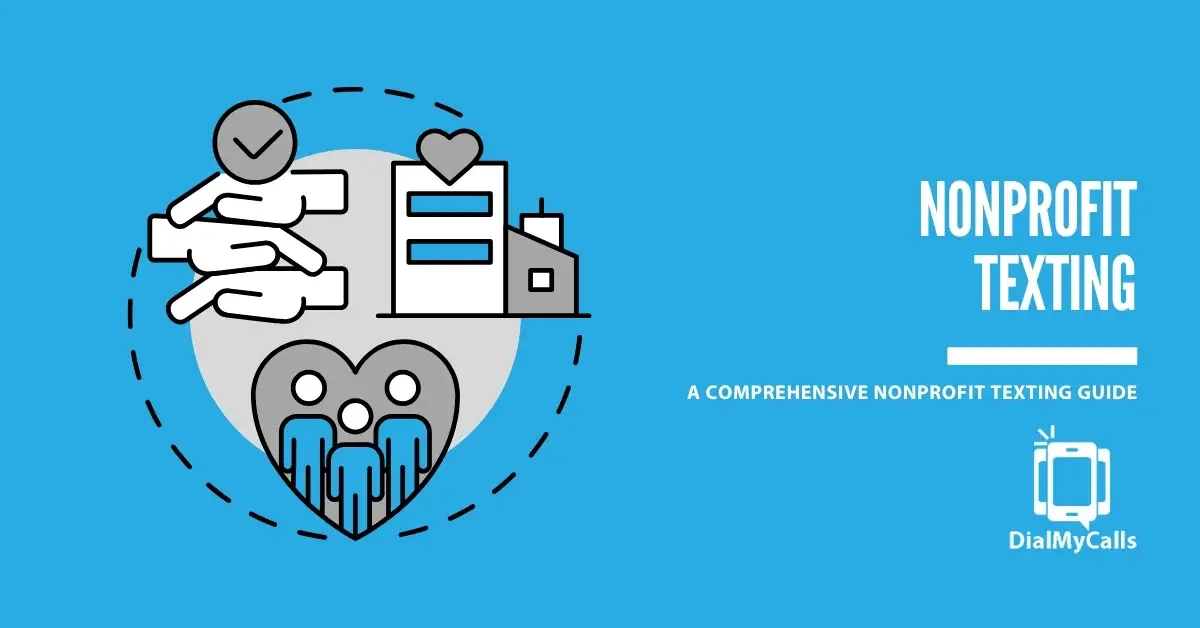 A Comprehensive Guide to Texting for Nonprofit Organizations