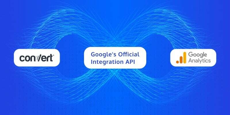 Convert Launches Official GA4 Integration As a Google Trusted 3rd Party A/B Testing Provider