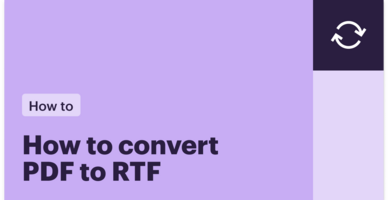 How to convert PDF to RTF: A complete guide