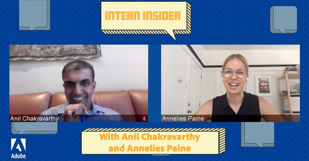 Intern Insider: Disrupting the Status Quo with Anil Chakravarthy and Annelies Paine