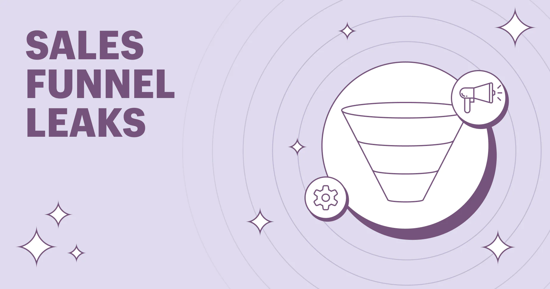 How To Find and Plug Your Sales Funnel Leaks