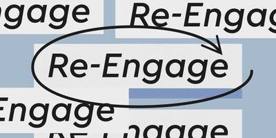 6 Ways to Re-engage Lapsed Users