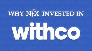 Why NFX Invested in: withco