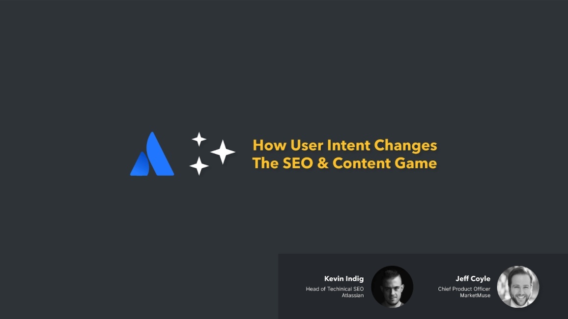 How User Intent Changes the SEO & Content Game