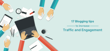 17 blogging tips to increase traffic and engagement - Agile CRM Blog
