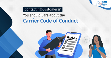 Contacting Customers? You should Care about the Carrier Code of Conduct First