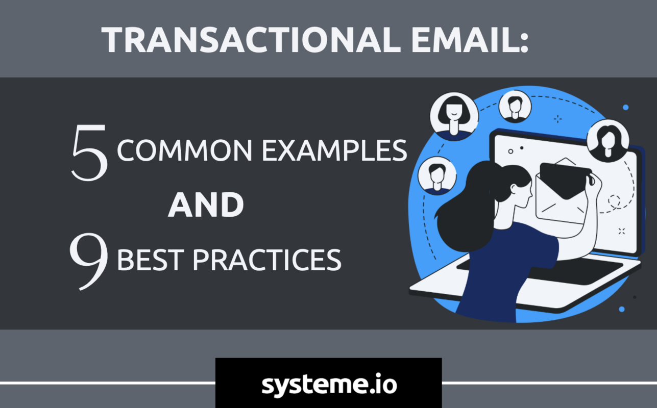 Transactional Email: 5 Common Examples and 9 Best Practices