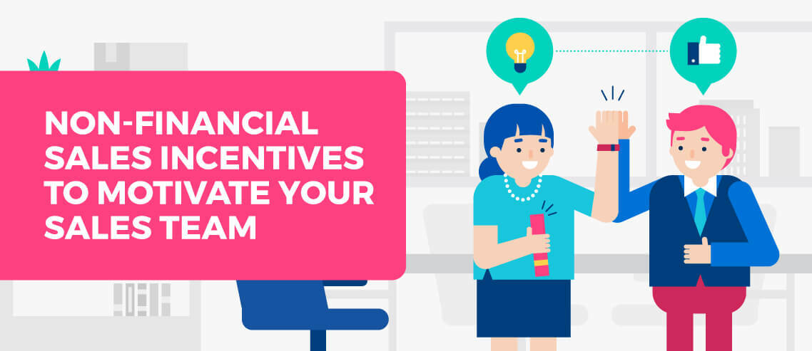 15 Non-Financial Sales Incentives to Motivate Your Sales Team
