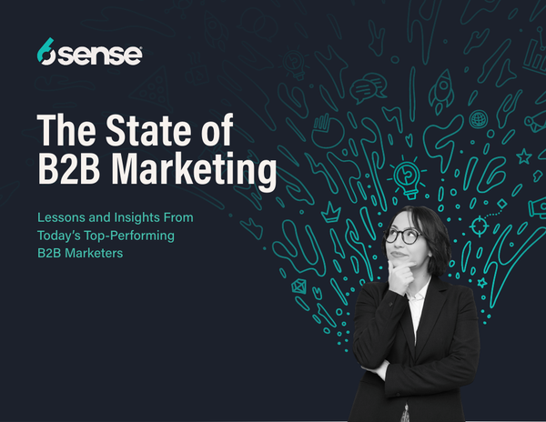The State of B2B Marketing