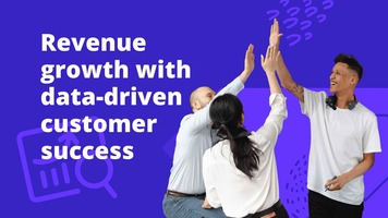 What is data-driven customer success and why it matters for revenue growth