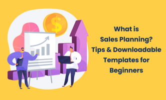 What is Sales Planning? Tips & Downloadable Templates for Beginners