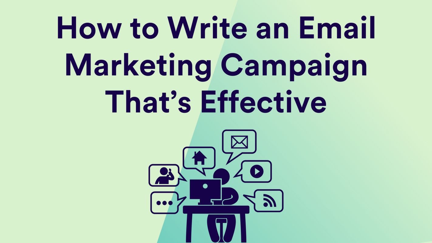 How to Write an Email Marketing Campaign That's Effective