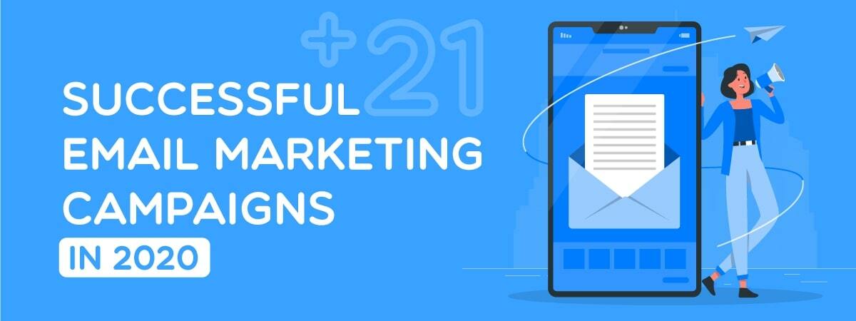 21+ Best Successful Email Marketing Campaigns in 2024