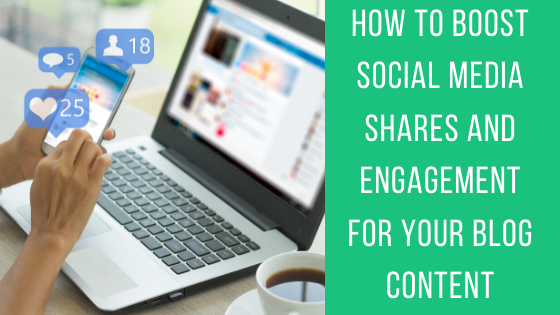 How to Boost Social Media Shares and Engagement for Your Blog Content - The Crowdfire blog