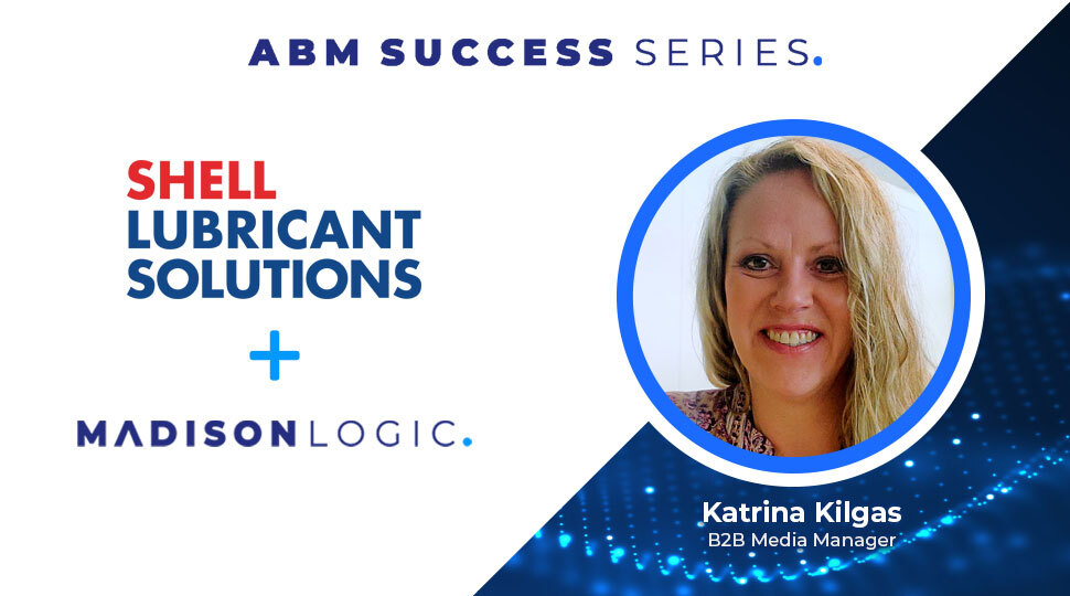 Shell Lubricant Solutions Boosts ABM Precision and Pipeline Performance with Madison Logic's Strategic Partnership