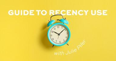 Guide to recency use with Julie Pifer