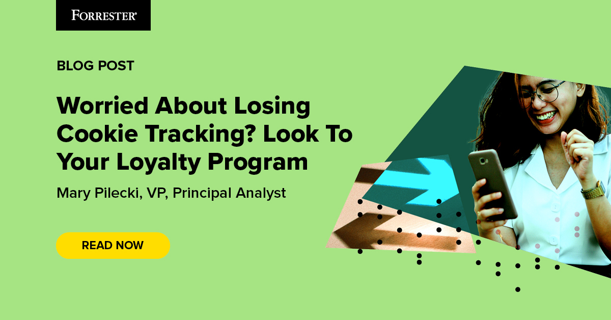 Worried About Losing Cookie Tracking? Look To Your Loyalty Program