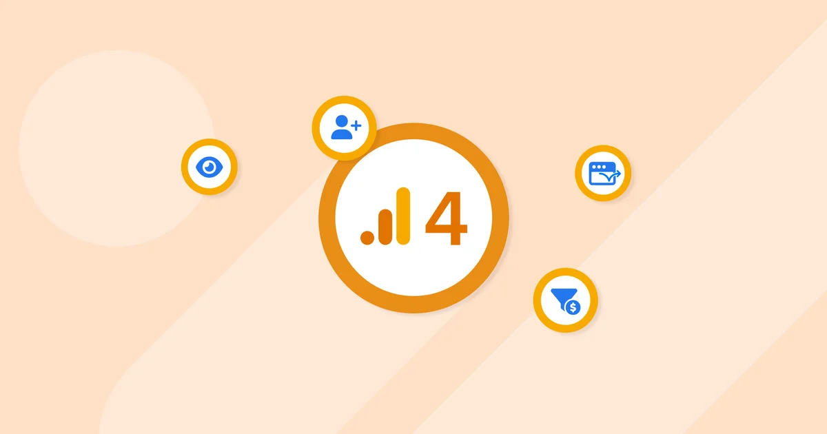 11 Google Analytics 4 (GA4) Metrics To Track