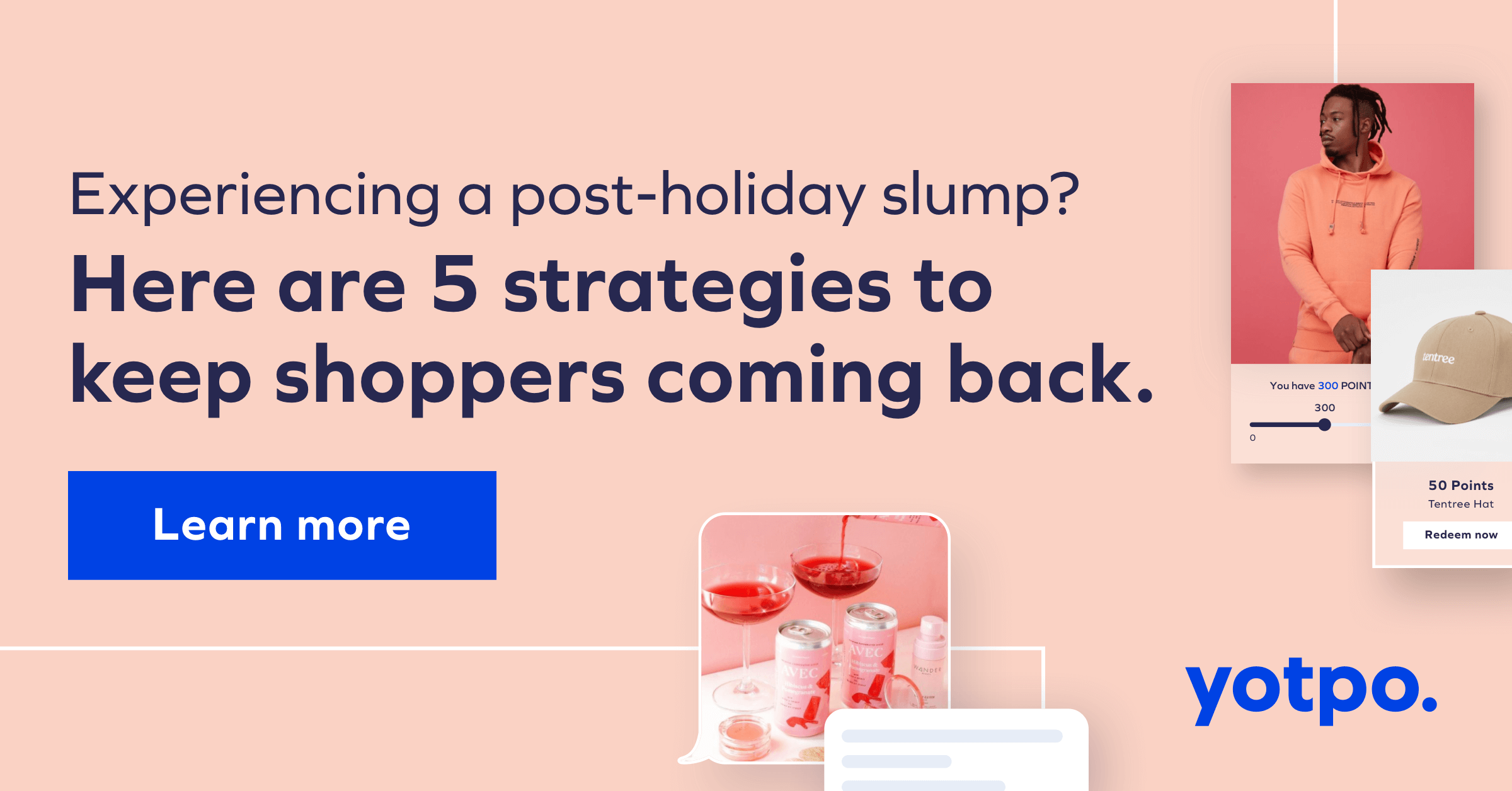 How to Keep Shoppers Coming Back For More