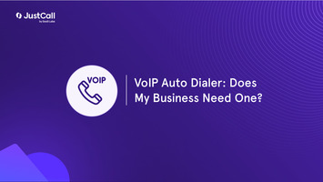VoIP Auto Dialer: Here Is All You Need To Know | JustCall Blog