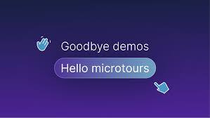 Goodbye Demos - Hello Micro Tours