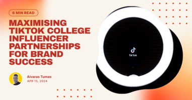 Maximising Tiktok College Influencer Partnerships for Brand Success