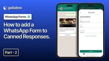 Gallabox WhatsApp Forms Tutorial Part 2 - Adding WhatsApp Forms to Canned Responses