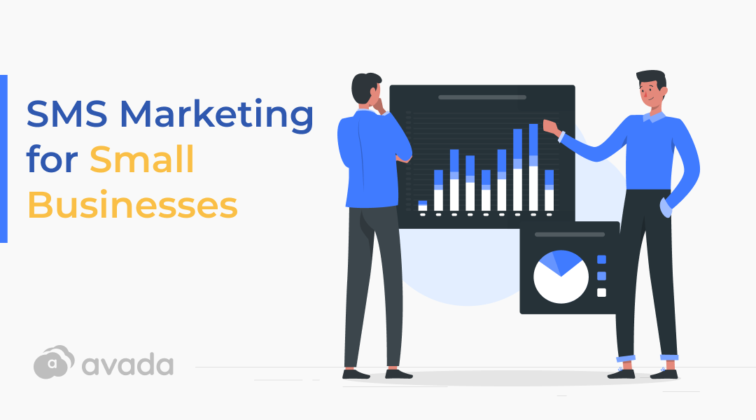 SMS Marketing for Small Businesses: The Complete Guide