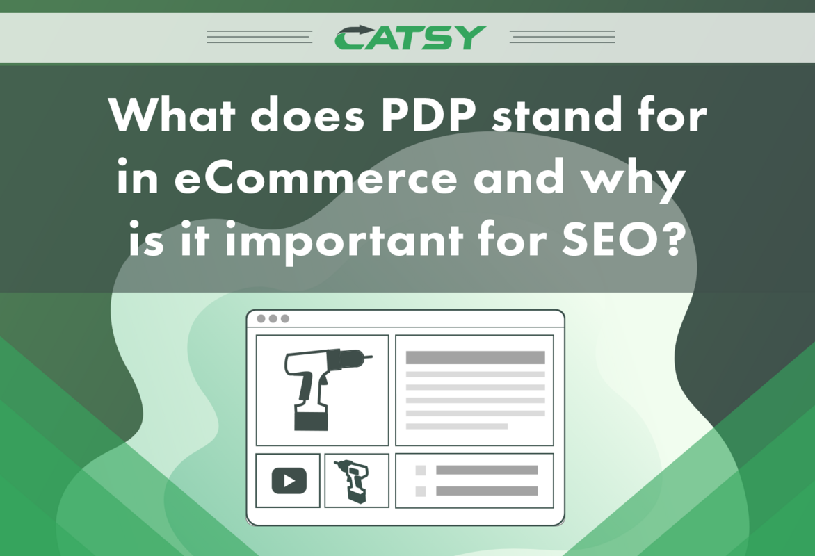 What does PDP stand for in eCommerce and why is it important for SEO?