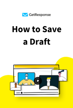 How to Save a Draft